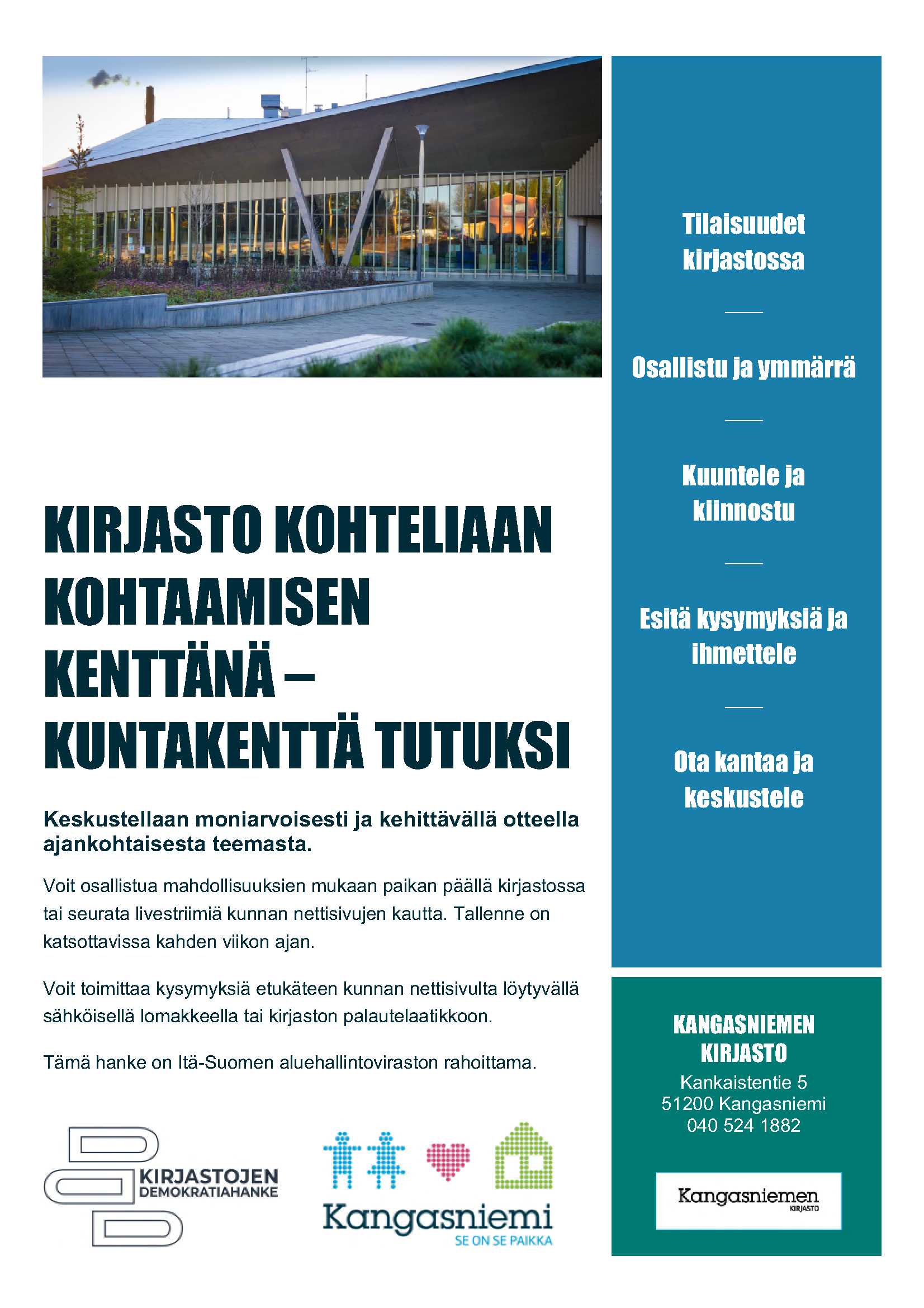 Mainos Kirjasto kohteliaan kohtaamisen kenttänä -tilaisuudesta, ylhäällä kuva Kangasniemen kirjastosta, alhaalla ja sivulla kuvailtu tapahtumaa.